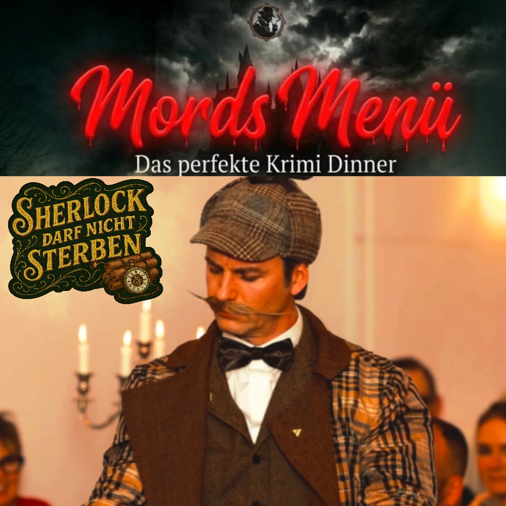 Mords Menü – Das perfekte Krimi-Dinner – Sherlock darf nicht sterben