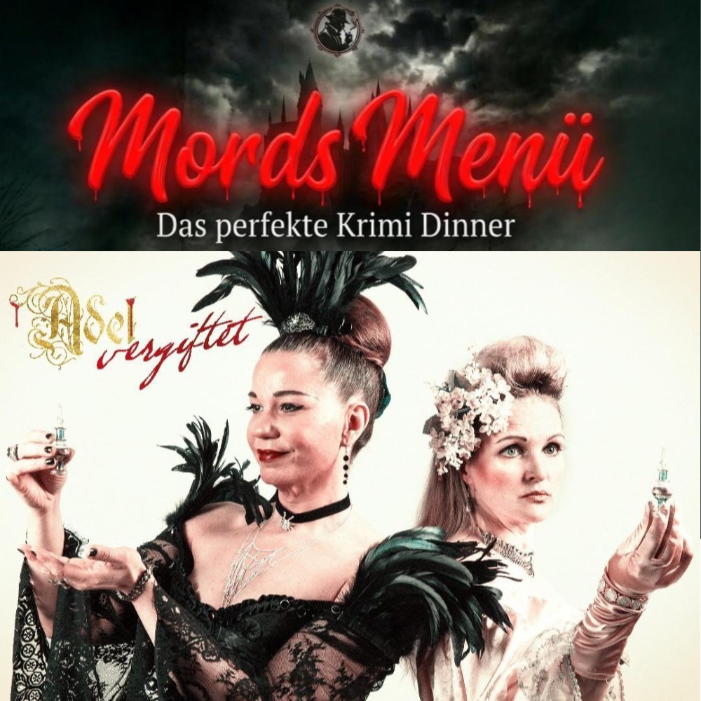 Mords Menü – Das perfekte Krimi-Dinner – Adel vergiftet